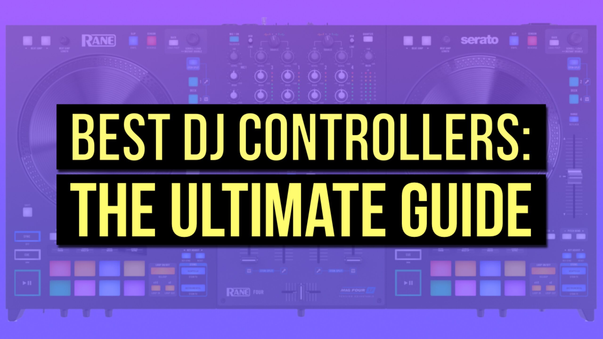 Best DJ Controllers 2026