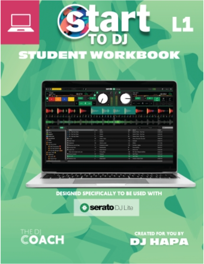 Start to DJ – Workbook Level 1 - Green edition - for laptops/desktops